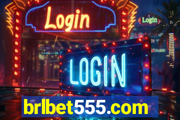 brlbet555.com