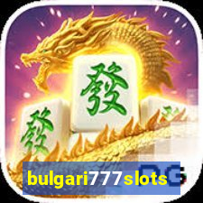 bulgari777slots.com