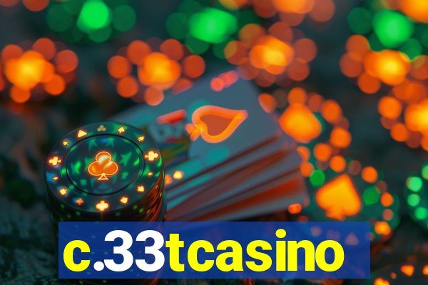 c.33tcasino