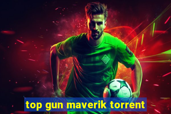 top gun maverik torrent