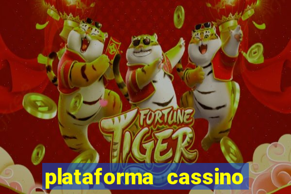 plataforma cassino que paga no cadastro