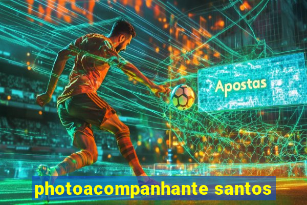 photoacompanhante santos