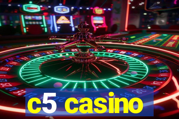 c5 casino