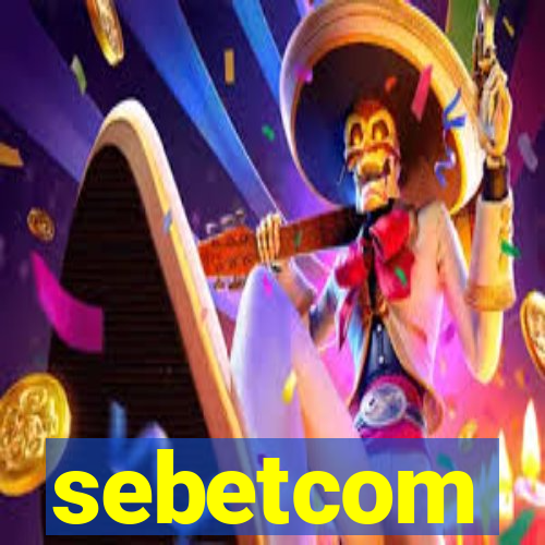 sebetcom