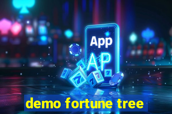 demo fortune tree