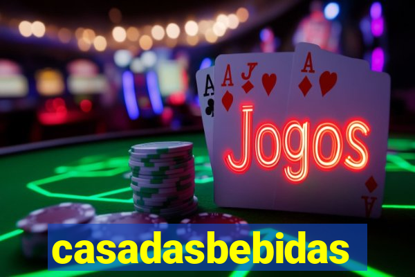 casadasbebidas