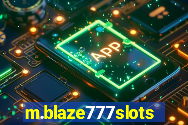 m.blaze777slots.com