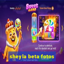 sheyla beta fotos