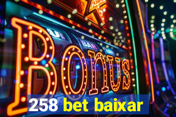 258 bet baixar