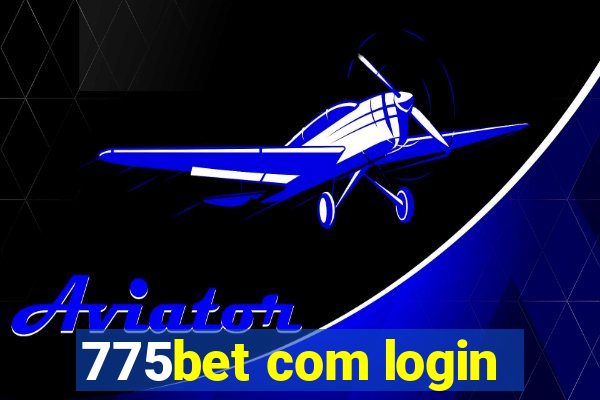 775bet com login