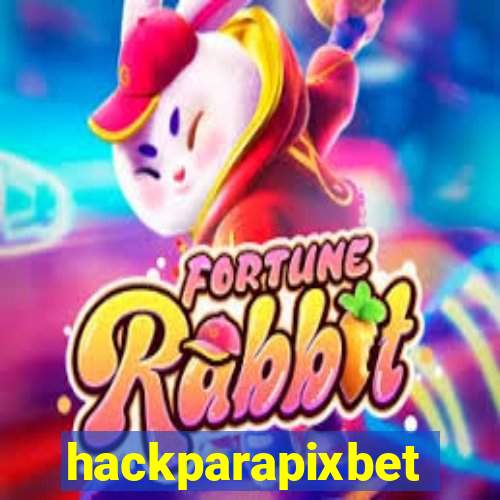 hackparapixbet