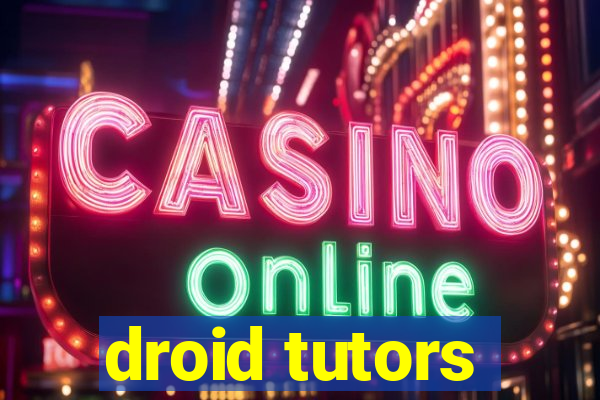 droid tutors