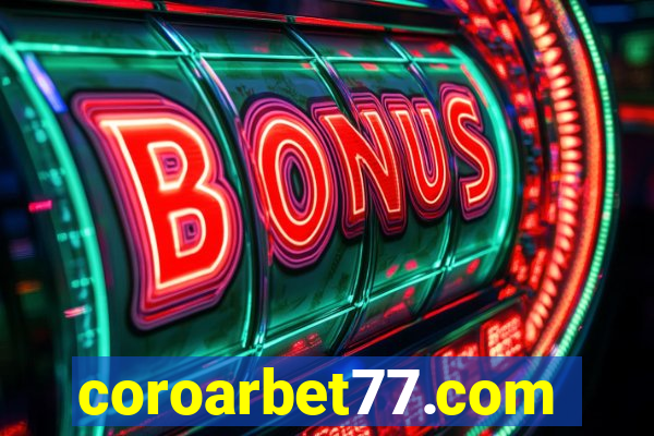 coroarbet77.com