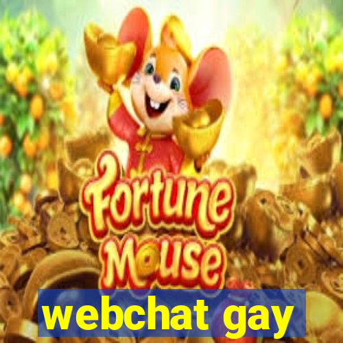 webchat gay