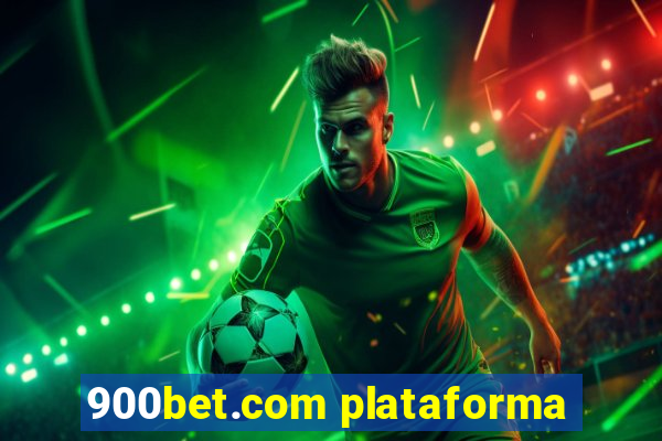 900bet.com plataforma