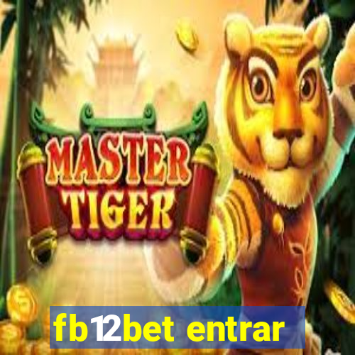 fb12bet entrar