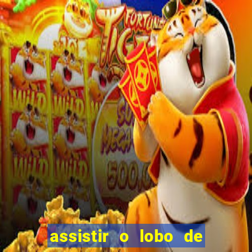 assistir o lobo de wall street