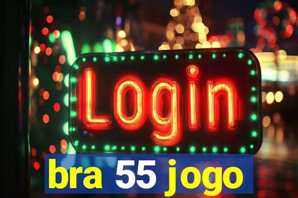 bra 55 jogo