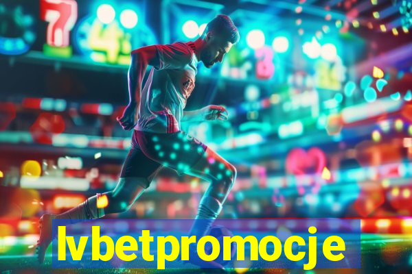 lvbetpromocje