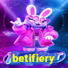 betifiery