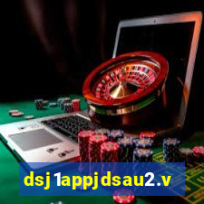 dsj1appjdsau2.vip