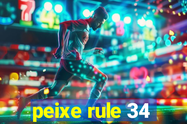 peixe rule 34