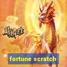 fortune scratch