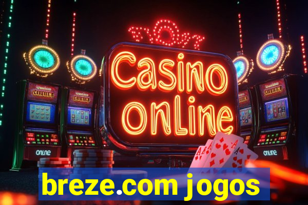 breze.com jogos