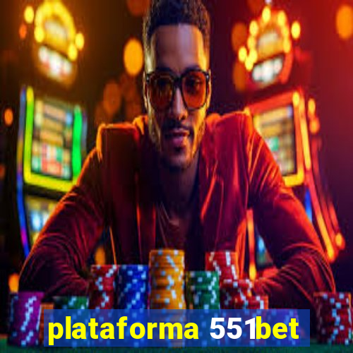 plataforma 551bet