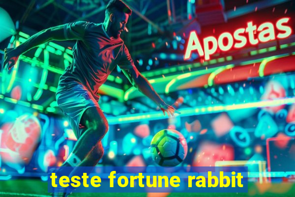 teste fortune rabbit