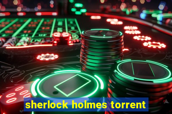 sherlock holmes torrent