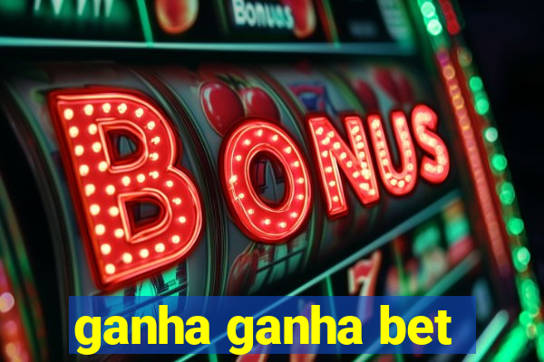 ganha ganha bet