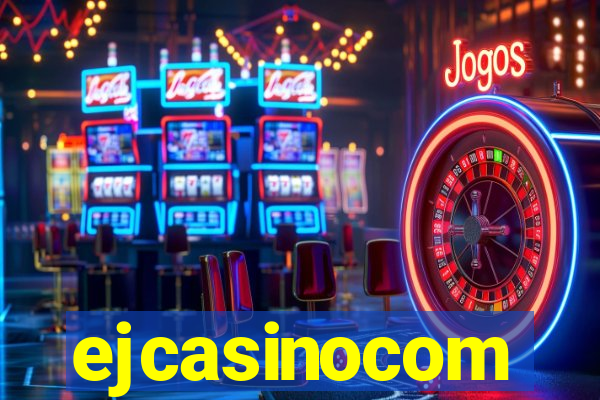 ejcasinocom