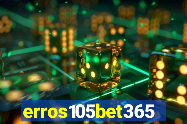 erros105bet365