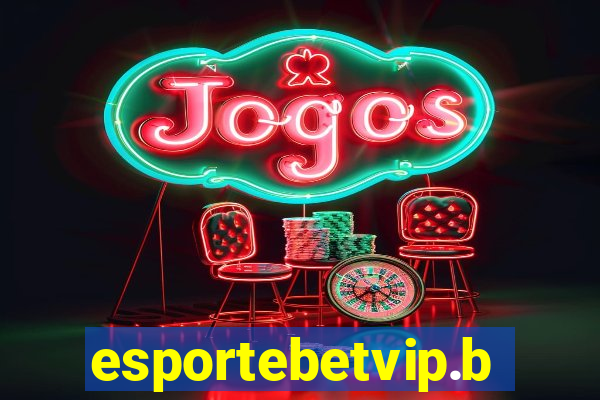 esportebetvip.bet