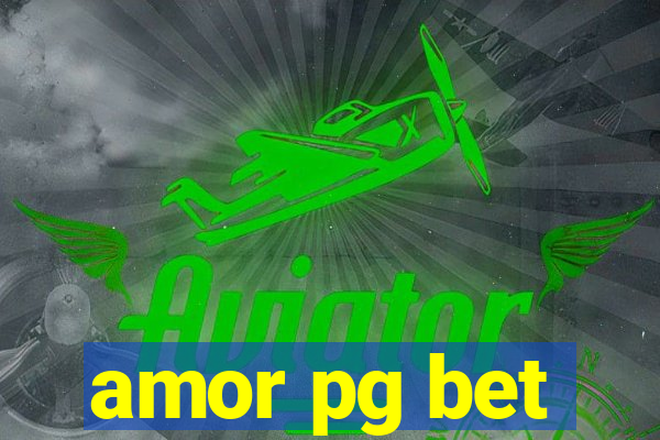 amor pg bet