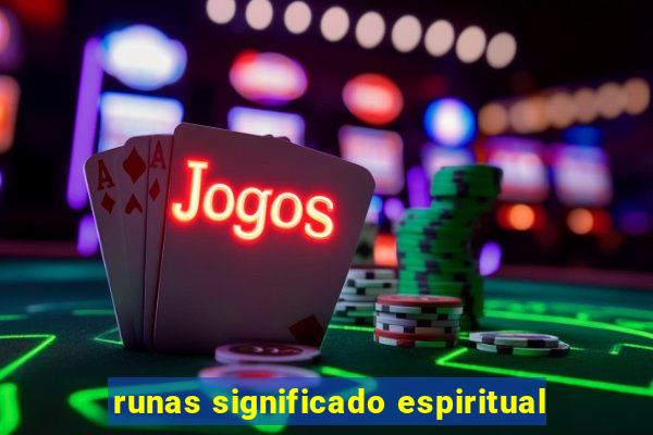 runas significado espiritual