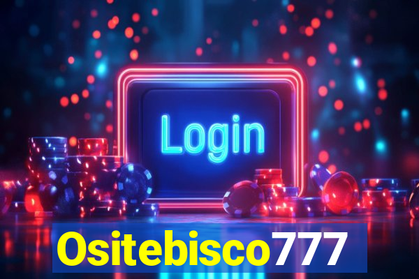 Ositebisco777