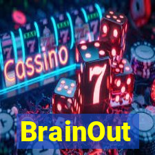 BrainOut