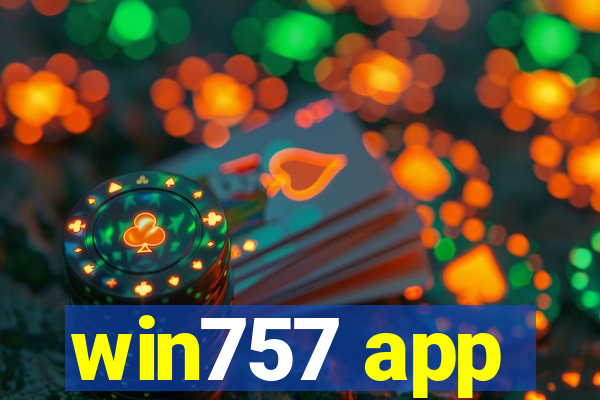 win757 app