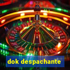 dok despachante