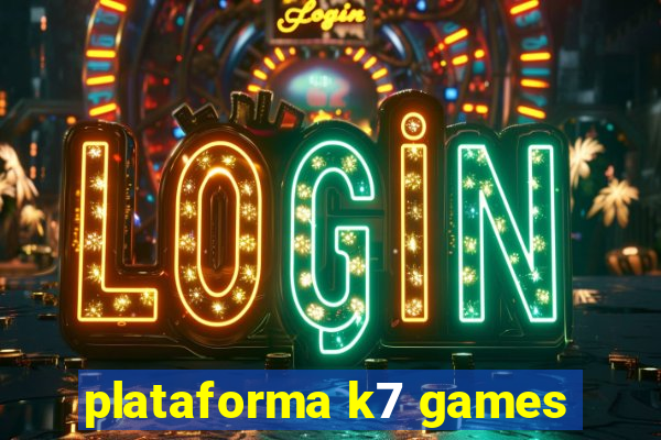 plataforma k7 games