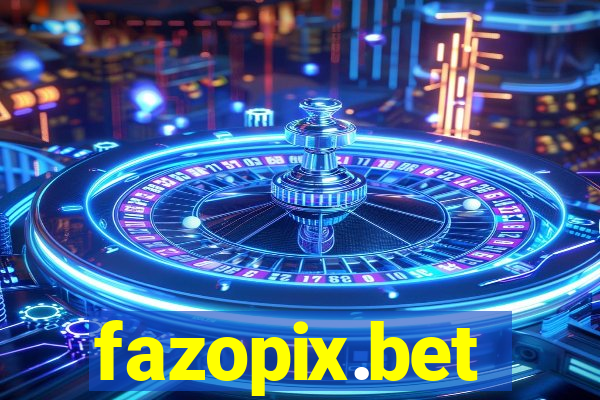 fazopix.bet