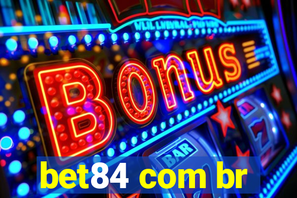 bet84 com br