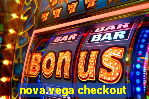 nova.vega checkout