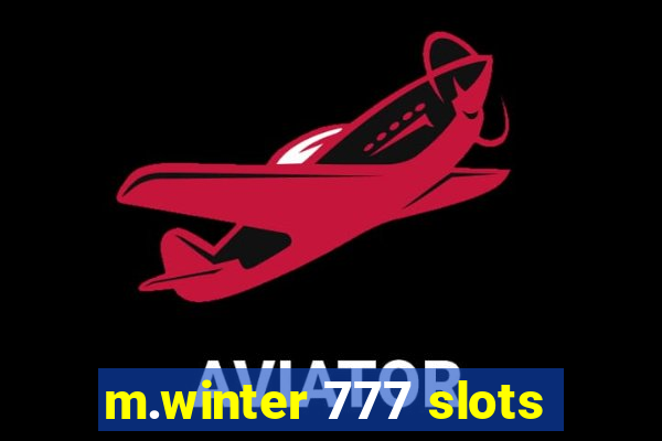 m.winter 777 slots