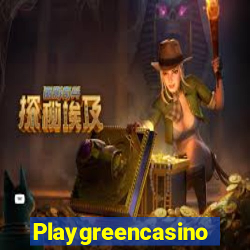 Playgreencasino