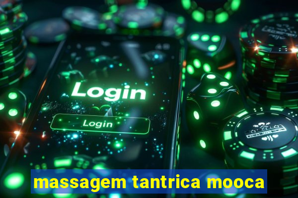 massagem tantrica mooca