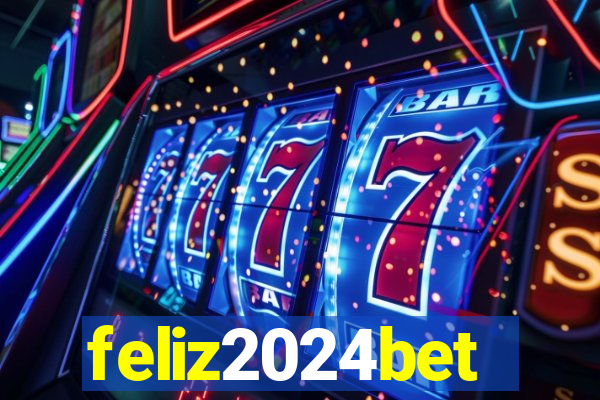 feliz2024bet