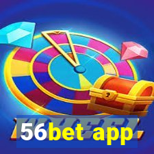 56bet app